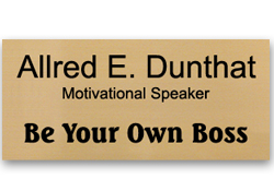 Plastic name tags, custom, text only.