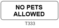 No Pets Allowed