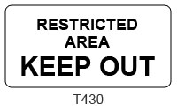 Restricted Area Keep Out