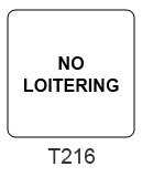 No Loitering sign